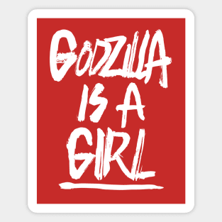 Godzilla is a Girl Magnet